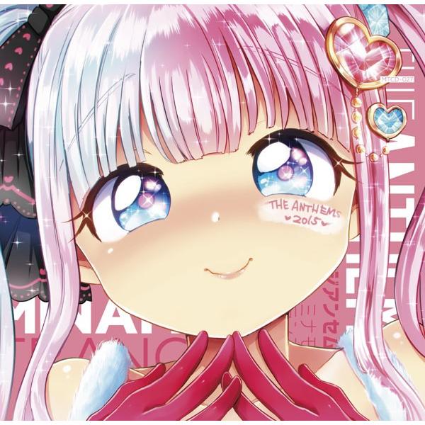 The Anthems 2015　-MINAMOTRANCE- | 