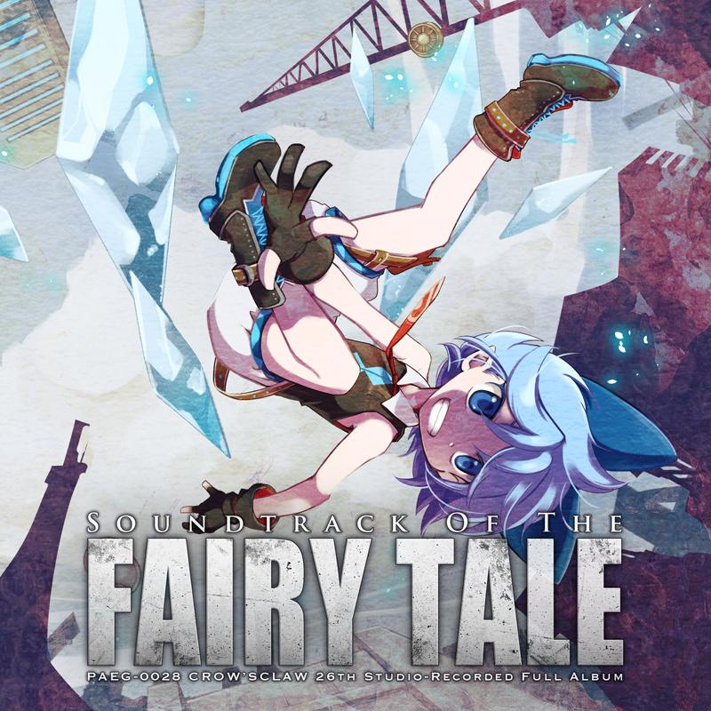 Soundtrack Of The Fairy Tale　-CROW'SCLAW- | 