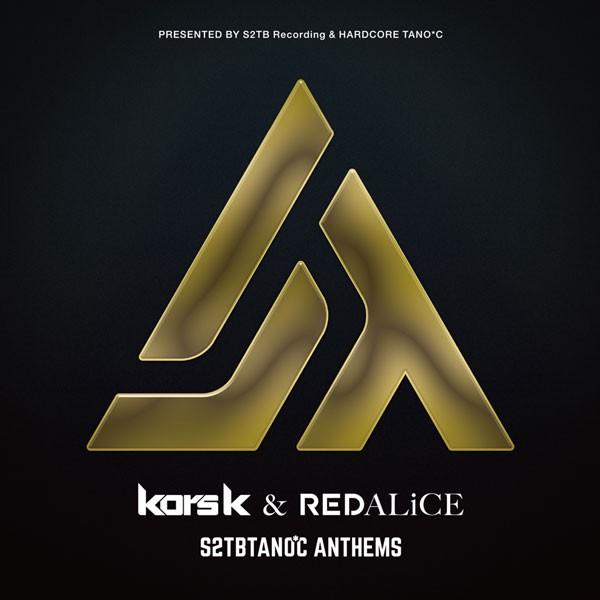 S2TBTANO*C ANTHEMS　-HARDCORE TANO*C- | 