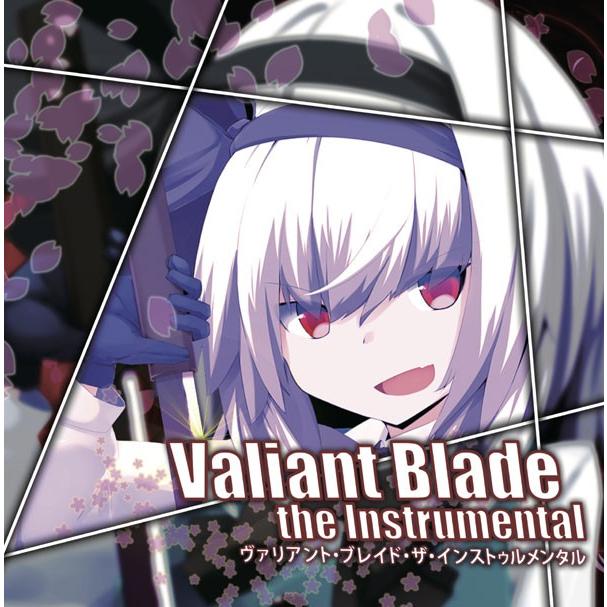 Valiant Blade the Instrumental　-EastNewSound- | 