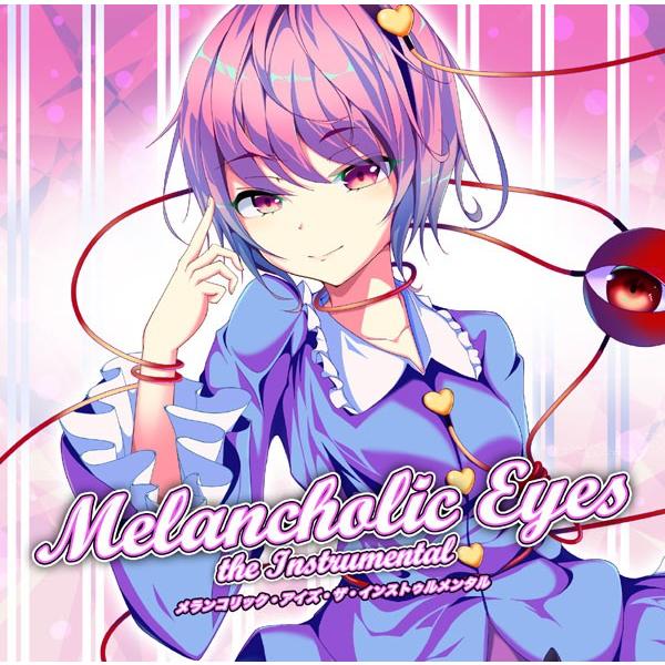 Melancholic Eyes the Instrumental　-EastNewSound- | 