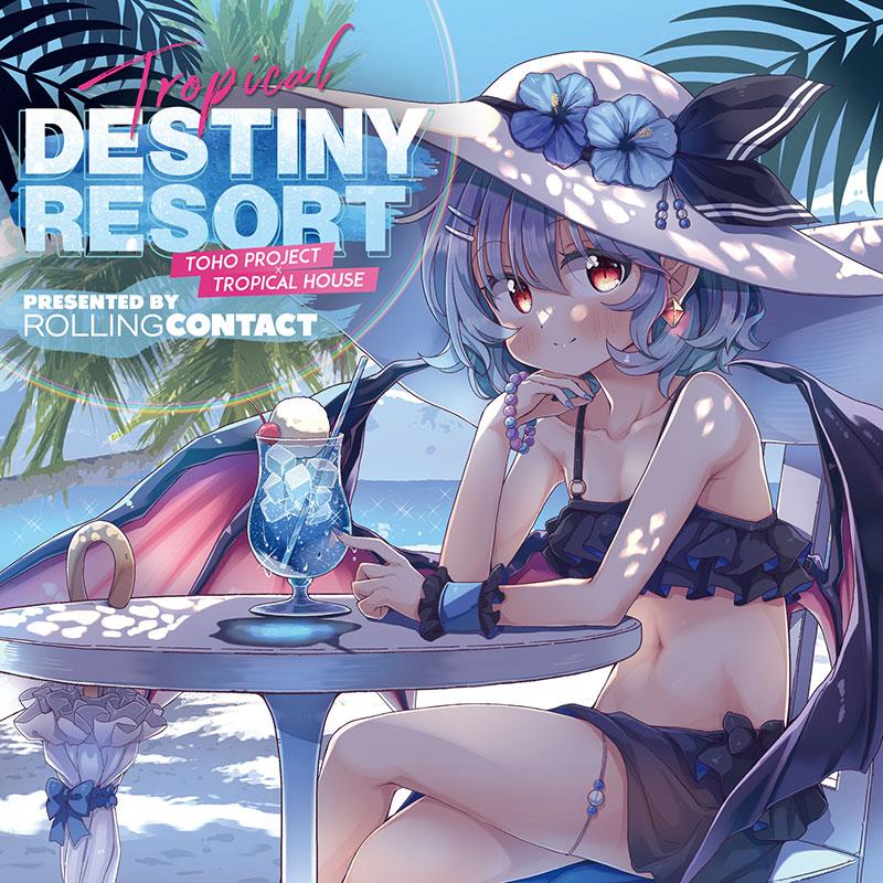 Destiny Resort　-Rolling Contact- | 