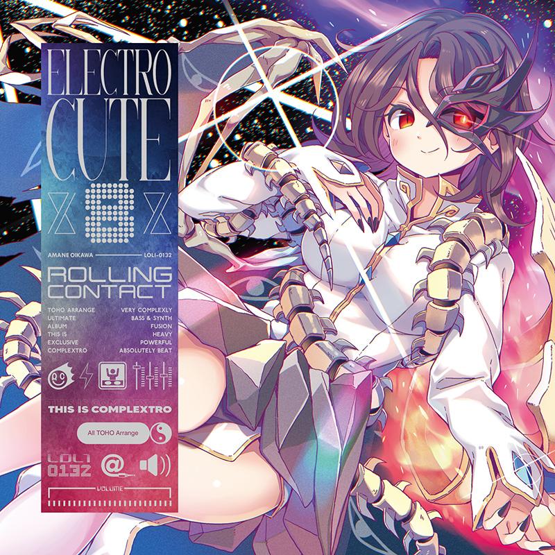 ELECTRO CUTE 8(12/31発売)　-Rolling Contact- | 