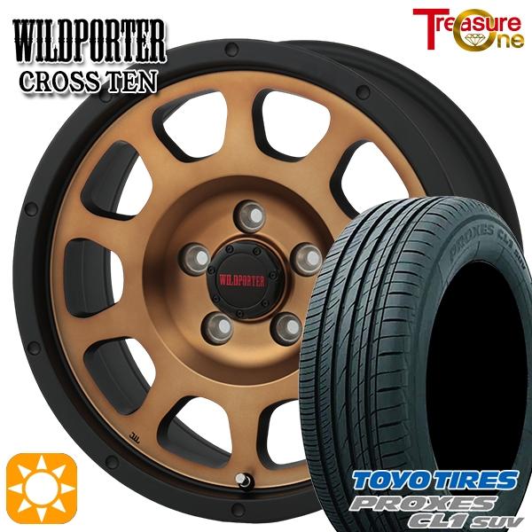 2月25日最大15倍 サマータイヤ ホイール4本セット 215/60R17インチ 5H114 ワイルドポーター クロステン ブロンズ トーヨー プロクセス CL1 SUV