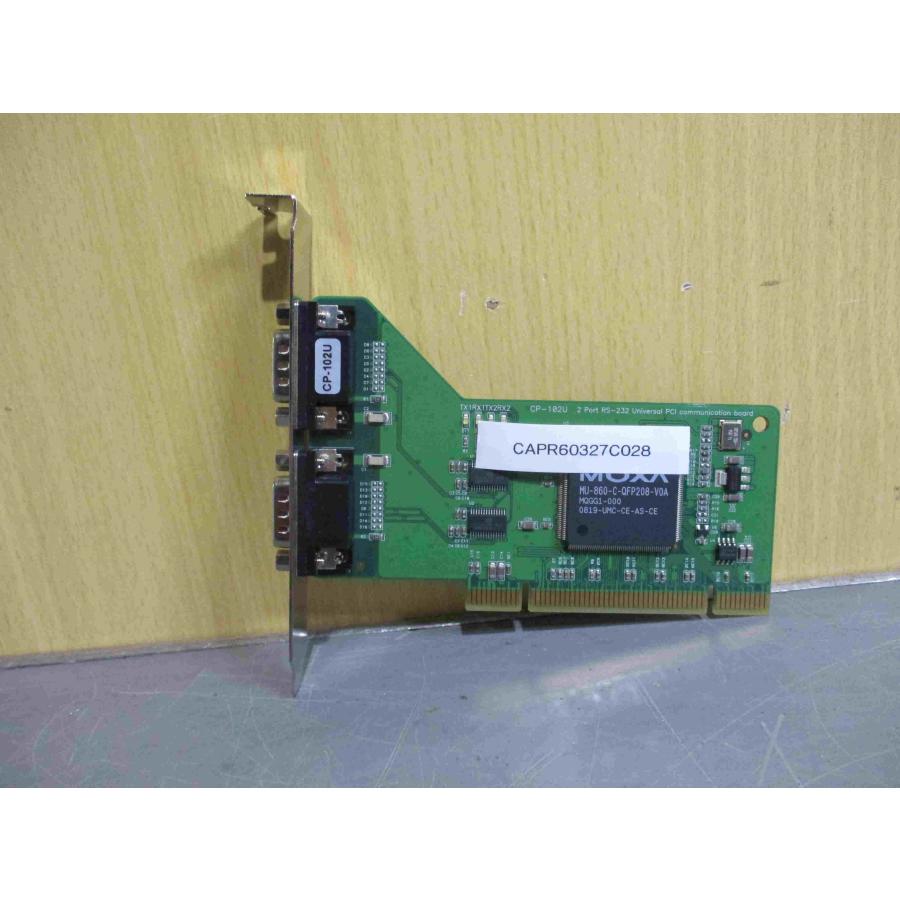 MOXA CP-102U 2ポート RS-232 PCIボード 中古 MOXA CP-102U 2ポート RS-232 Universal PCIシリアル通信ボード