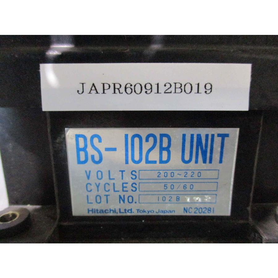 中古 HITACHI BS-102B UNIT 200-220V 50/60Hz(JAPR60912B019