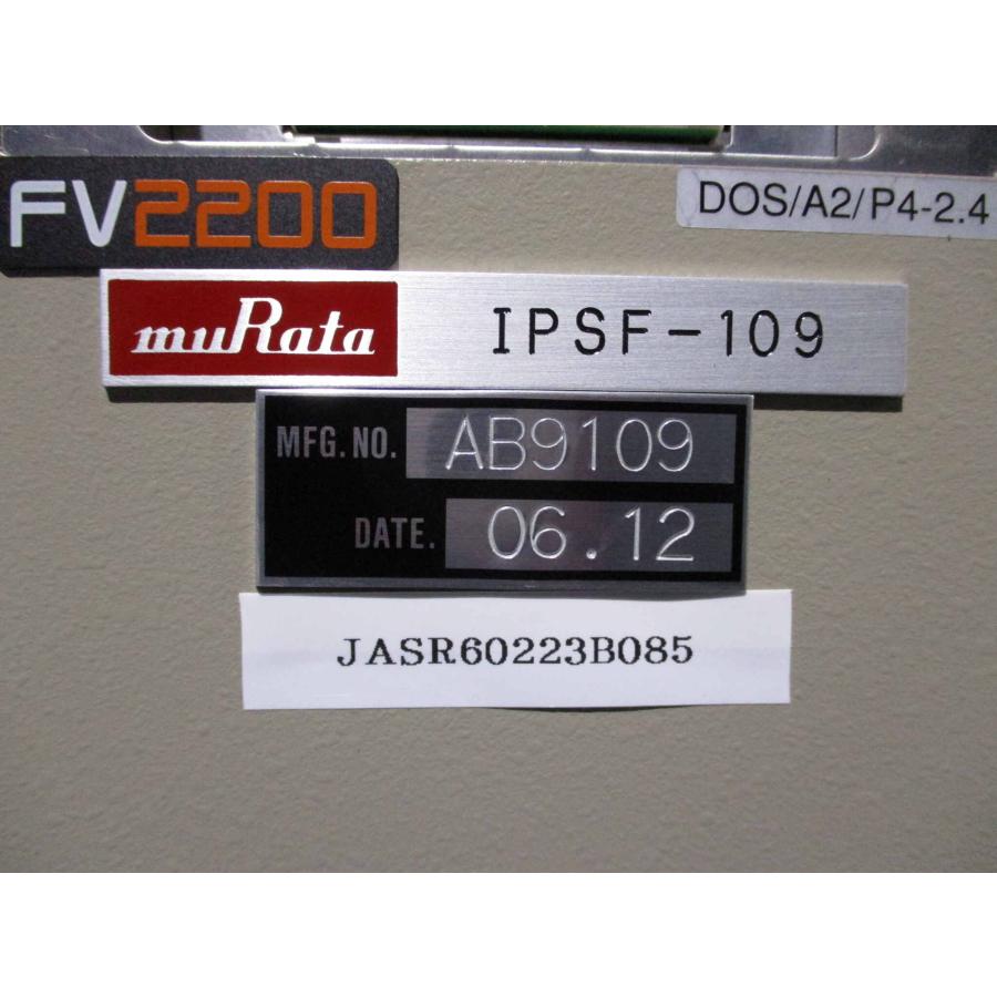中古 FAST FV2200 murata IPSF-109 DOS/A2/P4-2.4 (JASR60223B085 ...