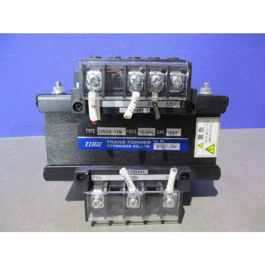 TOYOGIKEN TRH1K-21N トランス 1kVA