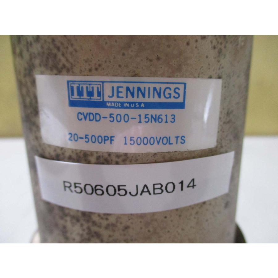 中古 ITT JENNINGS CVDD-500-15N613 20-500 PF 15 kV VACUUM 中古 ITT JENNINGS CVDD-500-15N613 20-500 PF 15 kV VACUUM