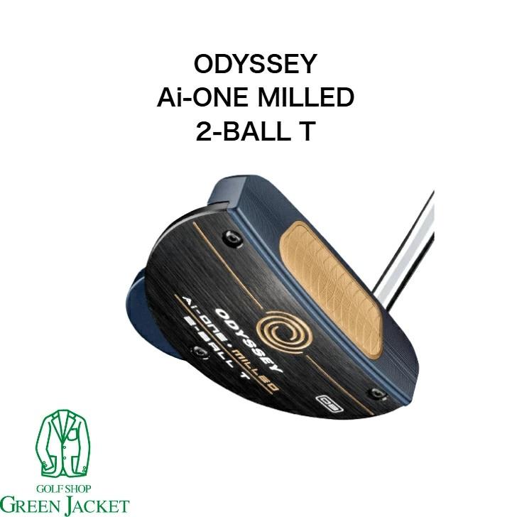 AiーONE 【ポイント10倍】オデッセイ Ai-ONE MILLED 2-BALL T 2024年