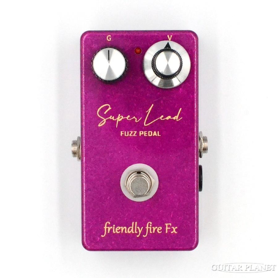 ギター friendly fire Fx Super Lead Fuzz Pedal friendly fire Fx Super Lead Fuzz【ファズ】《エフェクター