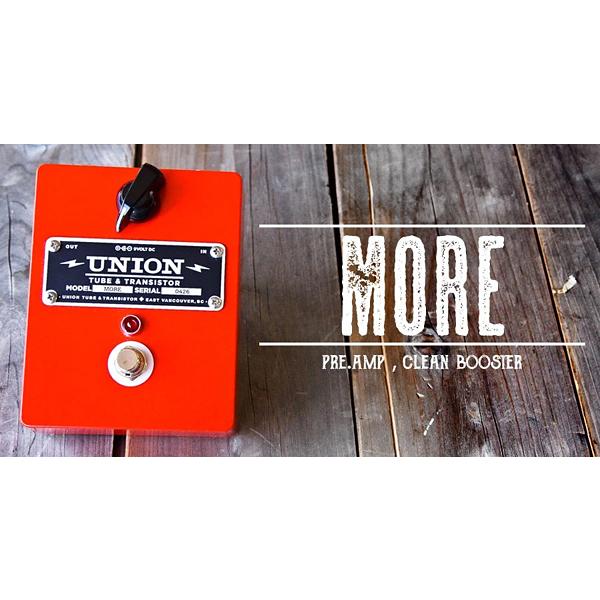 UNION Tube & Transistor MORE《クリーンブースター》《エフェクター
