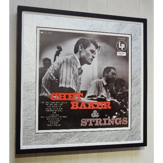 チェット・ベーカー/名盤ジャケット・ポスター 額付/Chet Baker/Chet Baker \u0026 Strings/ウエストコースト・ジャズ/飾る/アルバム アート