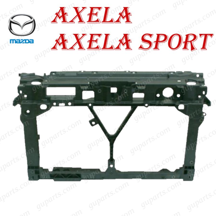 アクセラ / アクセラスポーツ BL 系 ラジエーター コアサポート BBM4