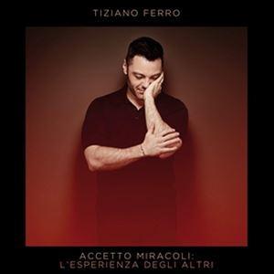 輸入盤 TIZIANO FERRO / ACCETTO MIRACOLI ： L’ESPERIENZA DEGLI ALTRI [CD]｜guruguru