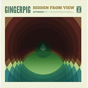 輸入盤 GINGERPIG / HIDDEN FROM VIEW [CD]｜guruguru
