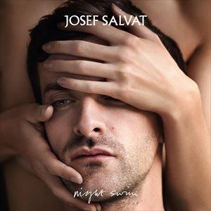 輸入盤 JOSEF SALVAT / NIGHT SWIM [CD]｜guruguru