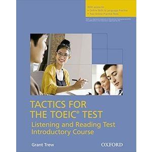 Tactics for TOEIC： Listening and Reading Test Introductory Student Book w／Online Skills Practice｜guruguru