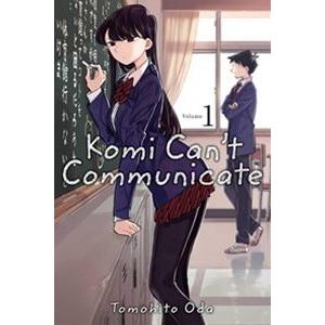 Komi Can’t Communicate Vol. 1／古見さんは、コミュ症です。 1巻 | 
