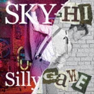 邦楽 SKY-HI CD DVD SKY-HI / Silly Game（Music Video盤／CD＋DVD） [CD