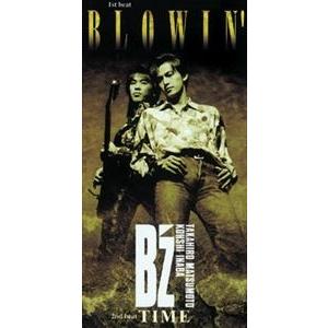 B'z / BLOWIN'／TIME [CD] : ぐるぐる王国 ヤフー店 - 通販 - Yahoo