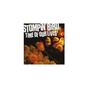 STOMPiN’ BiRD / タイム・オブ・アワー・ライヴス（CD＋DVD） [CD]｜guruguru