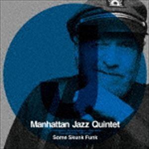 マンハッタン・ジャズ・クインテット / サム・スカンク・ファンク（SHM-CD） [CD]｜guruguru