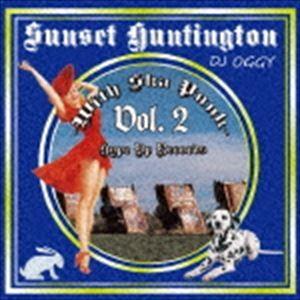 DJ OGGY / SUNSET HUNTINGTON -With Ska Punk- VOL.2 [CD]｜guruguru