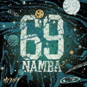 NAMBA69 / HEROES [CD]｜guruguru