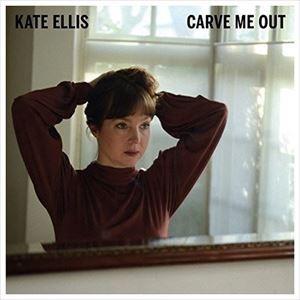 ケイト・エリス / CARVE ME OUT [CD]｜guruguru
