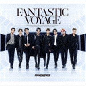 FANTASTICS from EXILE TRIBE / FANTASTIC VOYAGE（CD＋2Blu-ray） [CD]｜guruguru