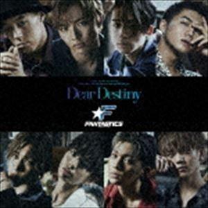 Dear Destiny ファンタスティックスCD＋DVD Amazon.co.jp: Dear Destiny(CD+DVD): ミュージック