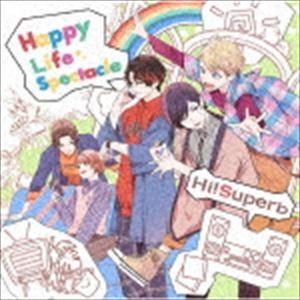 Hi!Superb / Happy Life Spectacle（通常盤） [CD]｜guruguru
