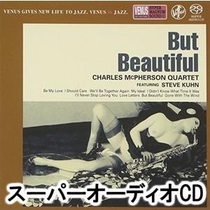 チャールス・マクファーソン＆スティーブ・キューン（as/p） / バット・ビューティフル [SACD]｜guruguru