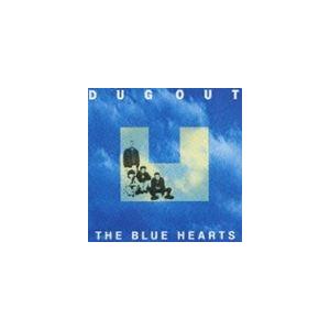 ザ・ブルーハーツ / DUG OUT [CD] : ぐるぐる王国 ヤフー店 - 通販
