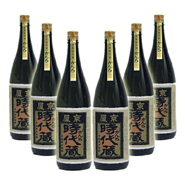 時代蔵 京屋酒造 京屋 時代蔵かんろ 25度 1800ml 6本セット【送料無料