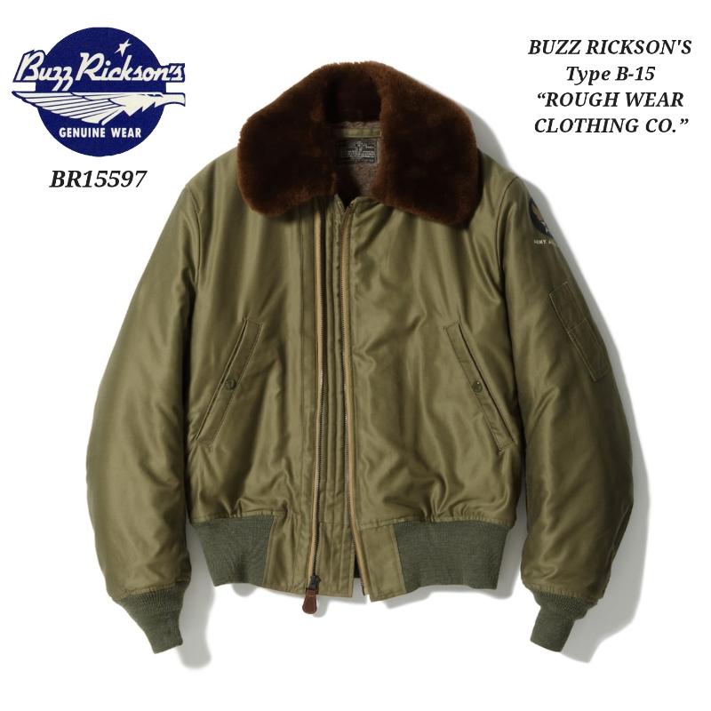 BUZZ RICKSON'S Type B-15 “ROUGH WEAR CLOTHING CO.” バズリクソンズ