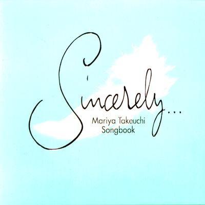 CD オムニバス：Sincerely〜Mariya Takeuchi Songbook〜 : 博信堂