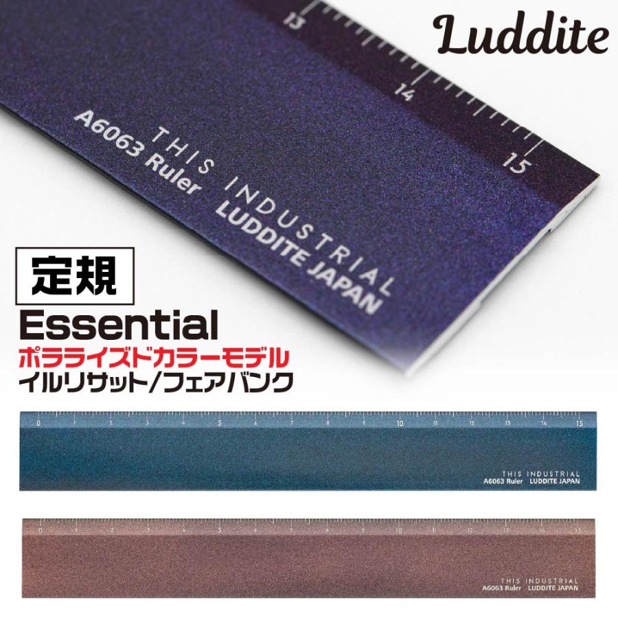LUDDITE（ラダイト） ディスインダストリアル ルーラー エッセンシャル