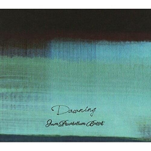 ユニバーサルミュージック CD/9mm Parabellum Bullet/Dawning (CD+DVD