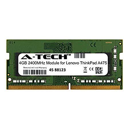 100 ％品質保証 A-Tech DDR Compatible Notebook & Laptop A475 ThinkPad Lenovo for Module 4GB メモリー