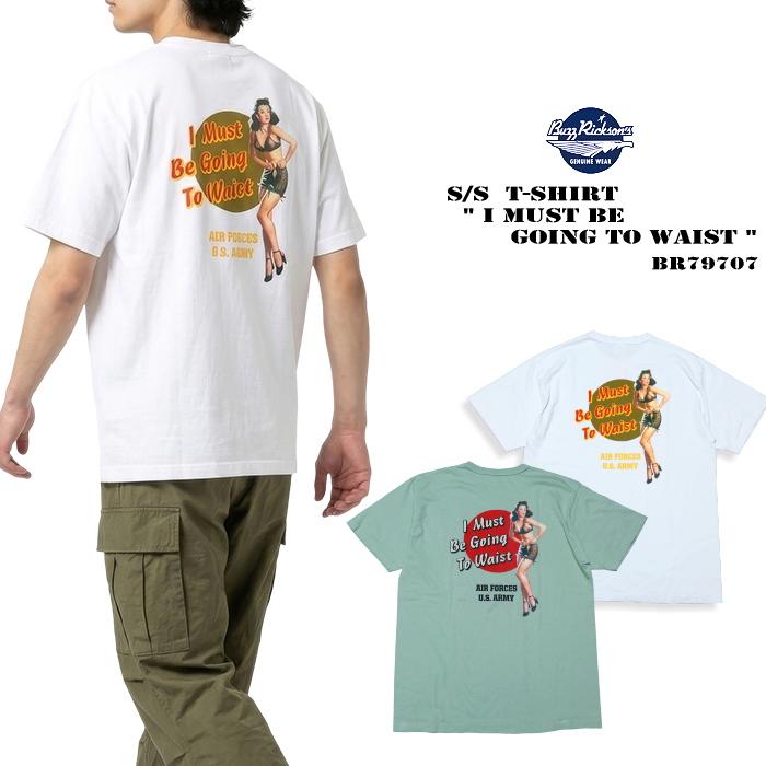 BUZZ RICKSON'S バズリクソンズ Tシャツ I MUST BE GOING TO WAIST BR79707 アメリカ製 丸胴 メンズ 半袖 | BUZZ RICKSON'S