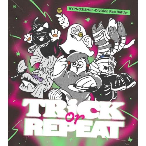 Trick or Repeat[初回限定盤] - ヒプノシスマイク -Division Rap Battle- | 