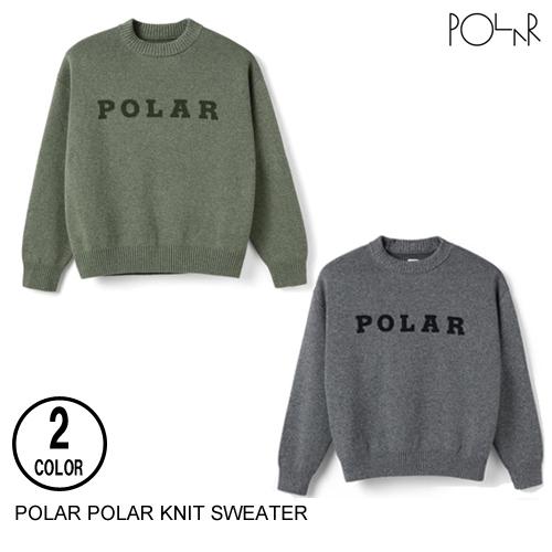 POLAR SKATE CO. ポーラー POLAR KNIT SWEATER 2色 S-XL セーター 