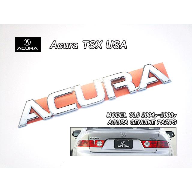 アコードCL7CL9【ACURA】アキュラTSXセダン純正USエンブレム-リアACURA 