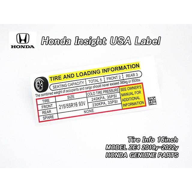 インサイトZE4【HONDA】ホンダINSIGHT純正USラベルTire&Load.Info(215