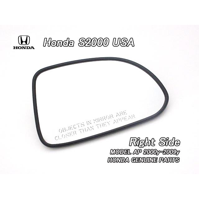 AP1AP2【HONDA】ホンダS2000純正USドアミラーガラス右側(00-08y  