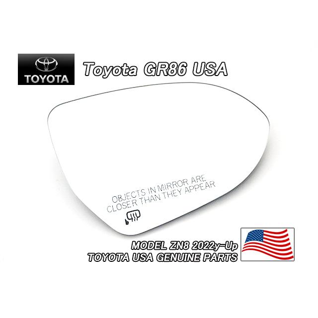 トヨタGR86/TOYOTA/ZN8ハチロク純正USドアミラーガラス右側 トヨタGR86/TOYOTA/ZN8ハチロク純正USドアミラーガラス右側