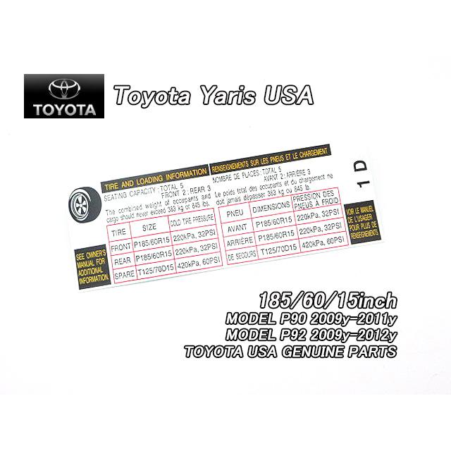 ベルタP92後期/TOYOTA/トヨタYARISセダン純正USラベルTire.Pressure.15