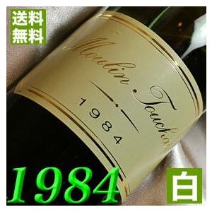 1984 白 ワイン コトー デュ レイヨン 1984年 トゥーシェ 生まれ年 フランス ロワール 甘口 昭和59年 wine｜higuchiwine